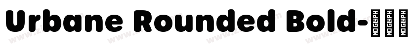 Urbane Rounded Bold字体转换